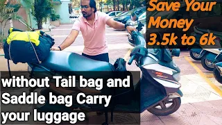 Without tail bag and saddle bag carry your luggage on bike and scooter | Shirish Vlogs