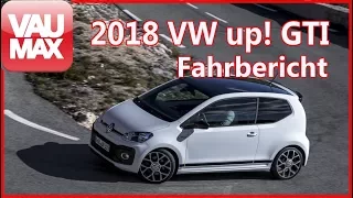 2018 VW up! GTI mit 115 PS & 200 Nm im Fahrbericht / Kaufberatung / Review / Details