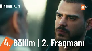 Yalnız Kurt 4. Bölüm 2. Fragmanı @YalnizKurtatv