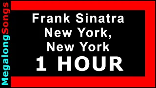 Frank Sinatra - New York, New York 🔴 [1 HOUR] ✔️