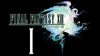 Part 1 - Final Fantasy XIII - Cutscene - No Subtitles -  1080p