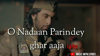 Rockstar: O NADAAN PARINDEY GHAR AAJA (LYRICS) | RANBIR KAPOOR | A.R. RAHMAN | MAHIT CHAUHAN