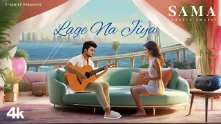 Lage Na Jiya (Lyrical Visualizer): Samarth Swarup | From the EP SAMA | T-Series