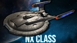The Prototype: The NX Class