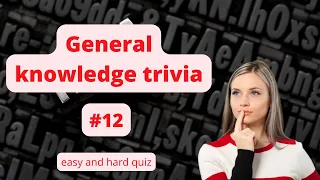 General knowledge trivia quiz (part 12) | pub quiz | virtual trivia night