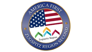 Zugspitz Region Second / Bavaria Second / America First