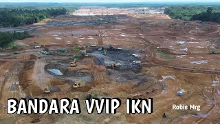 IKN Terkini ‼️ Melihat Progres Bandara VVIP IKN