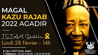 Magal Kazu Rajab | Touba Agadir Lundi 28 février 2022