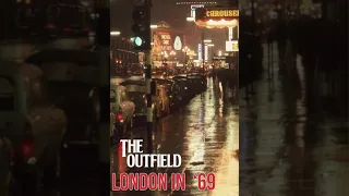 The outfield London in ‘69
