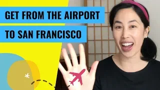 San Francisco International Airport (SFO) to San Francisco: 5 Transportation Options (2019)