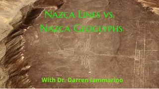 Nazca Lines vs. Nazca Geoglyphs