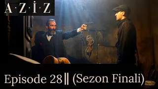 Aziz episode -28(Final) with English subtitles / en español subtítulos || Preview/Summary