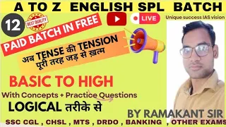 SSC CGL English Classes 2023 | English | Basic tense | Foundation Course | Day 12  | RAMAKANT SIR