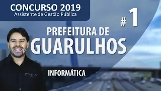 Concurso Prefeitura de Guarulhos 2019 | Aula 1 | Assistente de Gestão Pública