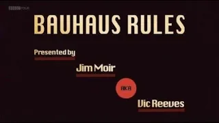 Bauhaus Rules with Vic Reeves Trailer 2019 BBC