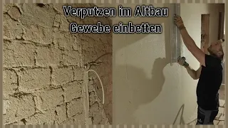 Verputzen im Altbau mit Gewebe, für Laien und Heimwerker!!! Putzträger