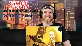 Super Cafe - Snyder Cut @HowItShouldHaveEnded Reaction