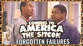 Coming to America Sitcom | Forgotten Failures