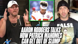 Aaron Rodgers Talks How Patrick Mahomes Can Break Out Of Current Slump | Pat McAfee Reacts