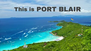 Port Blair || भारत का एक अनोखा शहर || full tour information in Hindi 🇮🇳
