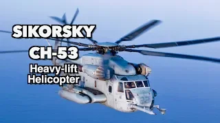 Sikorsky CH-53 Heavy Lift Helicopter