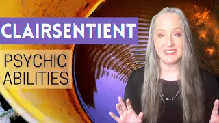 Are You Clairsentient? Clairsentience  - Empaths - Psychic Abilities