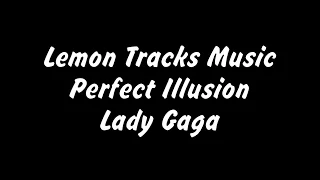 Perfect Illusion - Lady Gaga Acoustic Instrumental