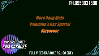 Mere Rang Mein | Valentine's Day Special | Suryaveer Karaoke