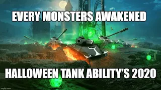 Every Monsters Awakened Halloween Mode Tank Ability 2020 ll Wot Console