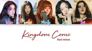 Red Velvet - Kingdom Come Lyrics (Color Coded han|rom|eng)