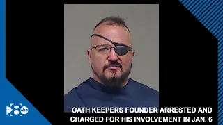 Founder of the Oath Keepers is arrested and charged with "seditious conspiracy"
