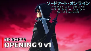 Sword Art Online - Opening 9 v1 [4K 60FPS | Creditless | CC]