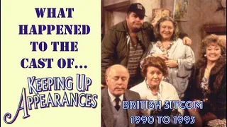 What Happened To The Cast Of Keeping Up Appearances?