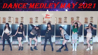 Dance Medley May 2021 [Dance Cover by Kira]