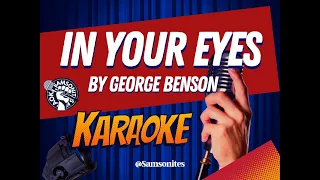 In Your Eyes KARAOKE by George Benson @samsonites