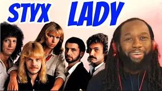 STYX Lady Reaction - I think this would be my favourite of theirs.Georgeous song! First time hearing