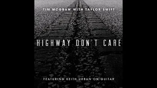 Tim McGraw feat. Taylor Swift & Keith Urban - Highway Don't Care (Audio)