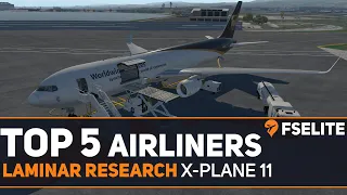 Top 5 Airliners for X-Plane 11: An FSElite Special
