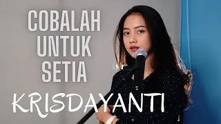 COBALAH UNTUK SETIA - KRISDAYANTI | COVER BY MICHELA THEA