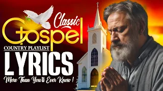 Best Golden Country Gospel Songs 2024 - Top Classic Country Gospel Music Of All Time