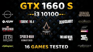 GTX 1660 Super + i3 10100 | 16 Games Tested | GTX 1660 Super Gaming