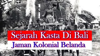 Ini Sejarah Kasta di Bali Jaman Kolonial Belanda