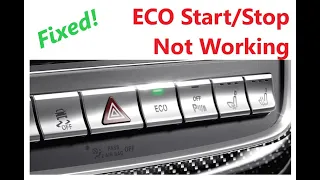 FIXED - ECO start/stop not working on Mercedes E350 W212; was NOT the auxiliary battery in the trunk