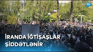 İranda iğtişaşlarla müşaiyət olunan etiraz aksiyaları davam edir: 17-nəfər həlak olub, 95 yaralı var