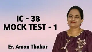 IC 38 | Mock Test -1 | Er. Aman Thakur