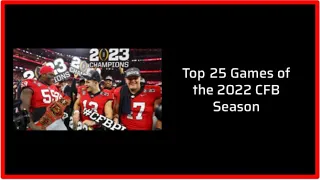 Top 25 Games of the 2022 College Football Season