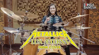 Metallica - Lux Æterna Drum Cover by Bunga Bangsa