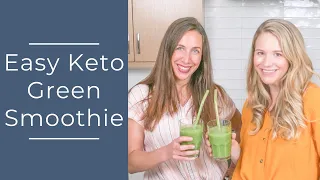 Easy Keto Green Smoothie (with super foods!)
