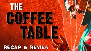 The Coffee Table | Movie Recap | Jonny Recaps