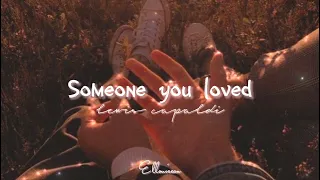 Lewis capaldi - someone you loved [slowed + reverb]